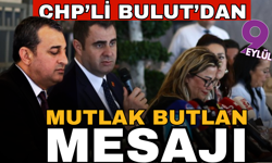 CHP’li Bulut’tan mutlak butlan mesajı