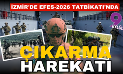 İzmir'de EFES-2026 tatbikatı sürüyor