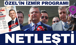 CHP Genel Başkanı Özgür Özel'in İzmir programı yoğun