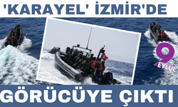 'Karayel' İzmir'de görücüye çıktı