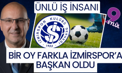Ünlü iş insanı İzmir'in efsane takımının başkanlığına bir oy farkla seçildi