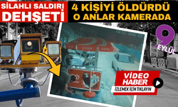 Mersin'de 4 kişinin öldüğü silahlı saldırı anı kamerada