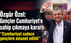 Özgür Özel: Gençler Cumhuriyet’e sahip çıkmaya kararlı