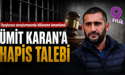 Ümit Karan hakkında 10 yıla kadar hapis talebi