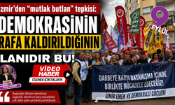 İzmir’den “mutlak butlan” tepkisi: Demokrasinin rafa kaldırıldığının ilanı
