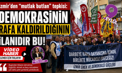 İzmir’den “mutlak butlan” tepkisi: Demokrasinin rafa kaldırıldığının ilanı