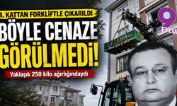 Cenazesi evden forkliftle çıkarıldı