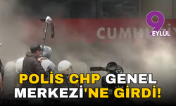Polis CHP Genel Merkezi'ne girdi!
