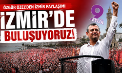 Özgür Özel’den İzmir’de meydan çağrısı