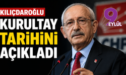 Kılıçdaroğlu Kurultay tarihini açıkladı