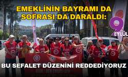 Emeklinin bayramı da sofrası da daraldı: Bu sefalet düzenini reddediyoruz