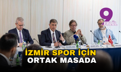 İzmir spor için ortak masada: 'Bu kent yeniden oyun kurucu olabilir'
