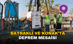 Bayraklı ve Konak’ta deprem mesaisi