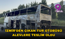 İzmir’den çıkan tur otobüsü alevlere teslim oldu
