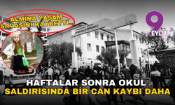 Kahramanmaraş’taki okul saldırısında acı bilanço ağırlaşıyor: 11 yaşındaki Almina yaşam savaşını kaybetti