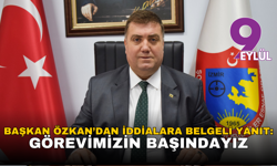 Başkan Özkan’dan karalama iddialarına belgeli yanıt: Görevimizin başındayız