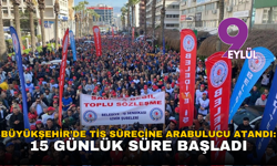Büyükşehir’de TİS sürecine arabulucu atandı: 15 günlük süre başladı
