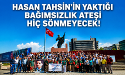 Hasan Tahsin'in yaktığı bağımsızlık ateşi hiç sönmeyecek! Tüm ilk kurşunlar onurumuzdur, hepimizindir!