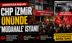 CHP İzmir’de hareketlilik: İl Başkanlığı önünde müdahale protestosu