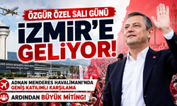 CHP İzmir, Özel’i bekliyor: Havalimanında miting hazırlığı