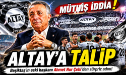 Müthiş iddia; Beşiktaş eski başkanı Altay’ı almak için İzmir’e geliyor