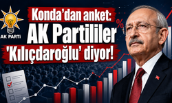 Konda'dan anket: AK Partililer 'Kılıçdaroğlu' diyor!