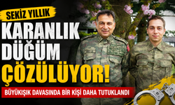 Sekiz yıllık karanlık düğüm çözülüyor: Büyükışık davasında bir kişi daha tutuklandı
