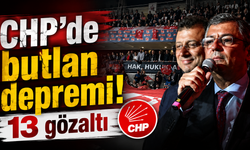 CHP'de butlan depremi! 13 gözaltı