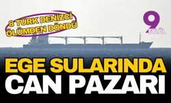 Ege Denizi'nde kargo gemisi kayalıklara çarparak battı: 8 Türk denizci ölümden döndü