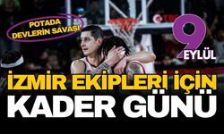 Basketbol Süper Ligi'nde devlerin savaşı: İzmir ekipleri için kader günü kapıda