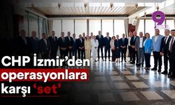 CHP İzmir'den operasyonlara karşı set