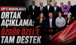 CHP'li başkanlardan ortak bildiri: Özgür Özel'e tam destek