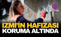İzmir'in hafızası koruma altında