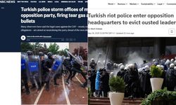 CHP’ye polis müdahalesi dünya basınında: 'Muhalefete baskının yeni aşaması'
