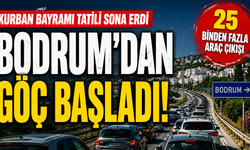 Bodrum’da dönüş başladı: 36 saatte 25 binden fazla araç ilçeden ayrıldı