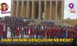 Hani benim gençliğim nerede?
