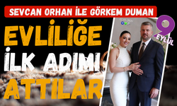 Sevcan Orhan ile Görkem Duman evlilik yolunda ilk adımı attı!
