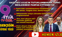 Gazeteci Yelis Ayaz'ın tutuklanmasına tepki: Mesleğimizi paspas ettirmeyiz!