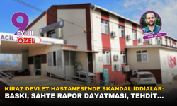 Kiraz Devlet Hastanesi’nde skandal iddialar: Baskı, sahte rapor dayatması, tehdit…