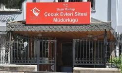 Uşak’taki sevgi evlerinde sistematik ihmal iddiası