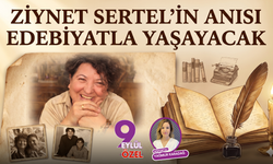 Ziynet Sertel'in anısı edebiyatla yaşayacak