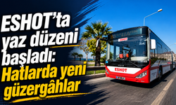 ESHOT’tan yeni düzenleme: Güzergâhlar değişti
