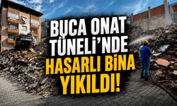 Buca Onat Tüneli’nde kritik adım: Hasarlı bina yıkıldı