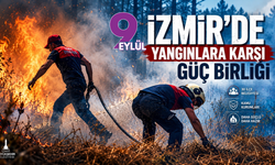 İzmir yangın sezonuna hazırlanıyor: 30 ilçe ve kurumlar tek masada buluştu