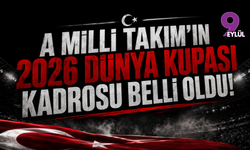 A Milli Takım'ın 2026 Dünya Kupası Kadrosu Belli Oldu
