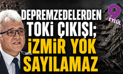İzmirli depremzedelerden TOKİ'ye tepki; Bizi yok sayamazsınız