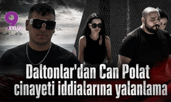 Daltonlar'dan Can Polat cinayeti iddialarına yalanlama: "Zerre alakamız yoktur"