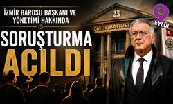 İzmir Barosu Başkanı ve Yönetim Kurulu Hakkında Yeni Soruşturma