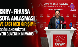 GKRY–Fransa SOFA Anlaşması ve East Med girişimi: Doğu Akdeniz’de yeni güvenlik mimarisi
