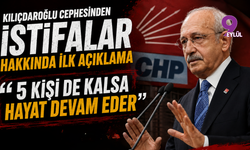 Kılıçdaroğlu cephesinden PM'deki istifalar hakkında ilk açıklama: "5 kişi de kalsa hayat devam eder"